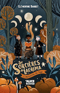 Sorcières de Lacrima, t.02 (Les)